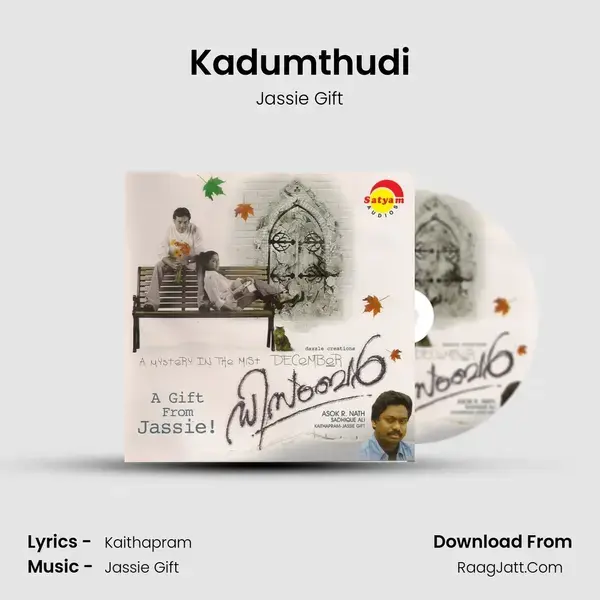 Kadumthudi Song mp3 | Jassie Gift