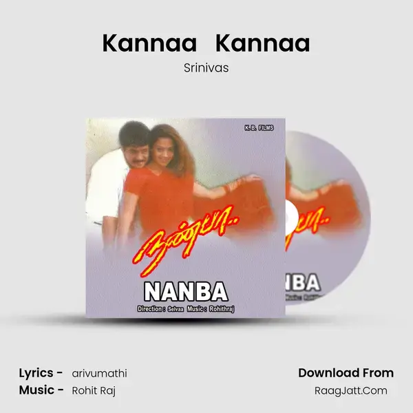 Kannaa   Kannaa Song mp3 | Srinivas