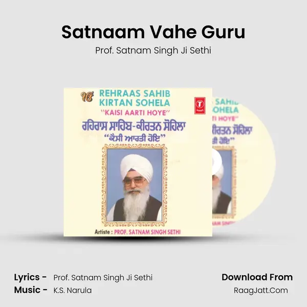 Satnaam Vahe Guru Song mp3 | Prof. Satnam Singh Ji Sethi