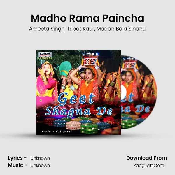 Madho Rama Paincha Song mp3 | Ameeta Singh