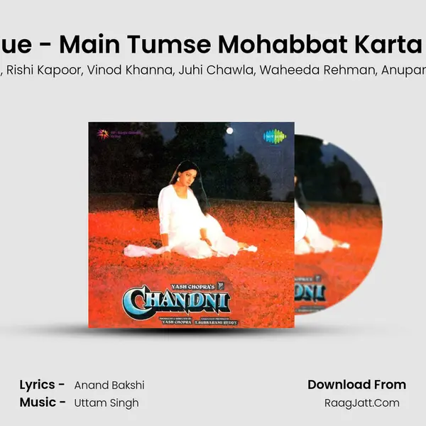 Chandni Dialogue - Main Tumse Mohabbat Karta Hun And Songs mp3 song