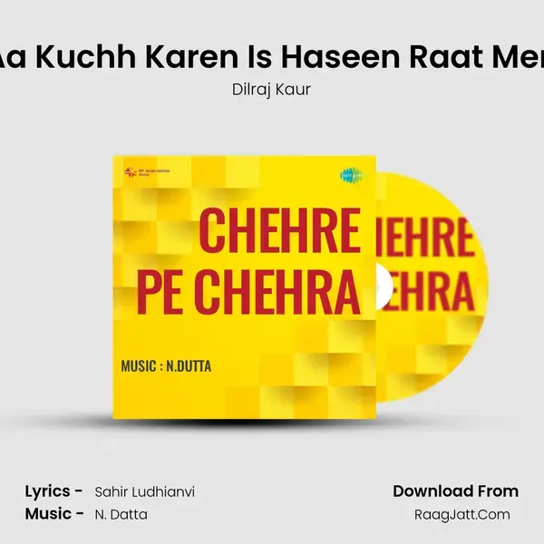 Aa Kuchh Karen Is Haseen Raat Men mp3 song