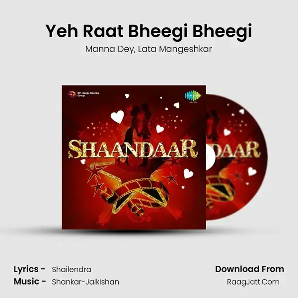 Yeh Raat Bheegi Bheegi Song mp3 | Manna Dey