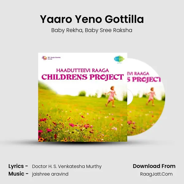 Yaaro Yeno Gottilla mp3 song