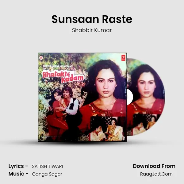 Sunsaan Raste Song mp3 | Shabbir Kumar