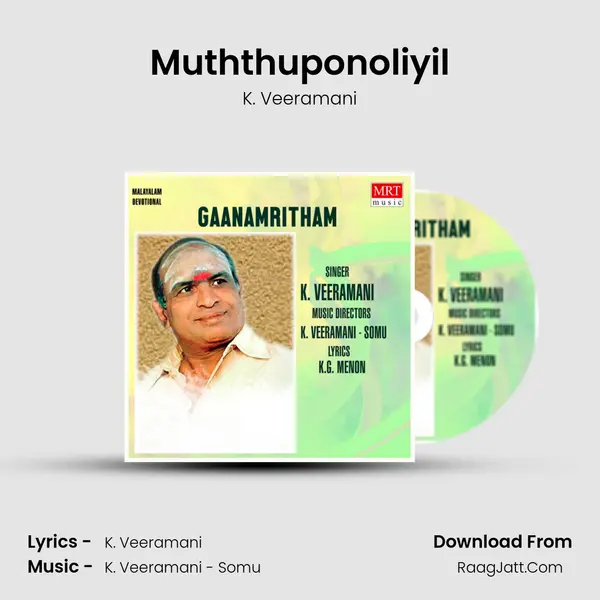 Muththuponoliyil Song mp3 | K. Veeramani