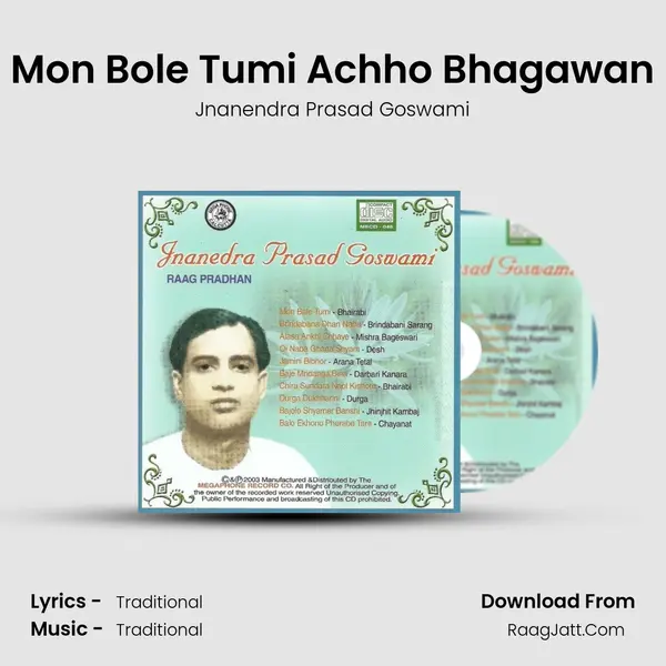 Mon Bole Tumi Achho Bhagawan Song mp3 | Jnanendra Prasad Goswami