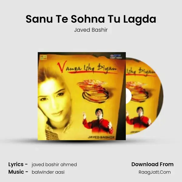 Sanu Te Sohna Tu Lagda Song mp3 | Javed Bashir