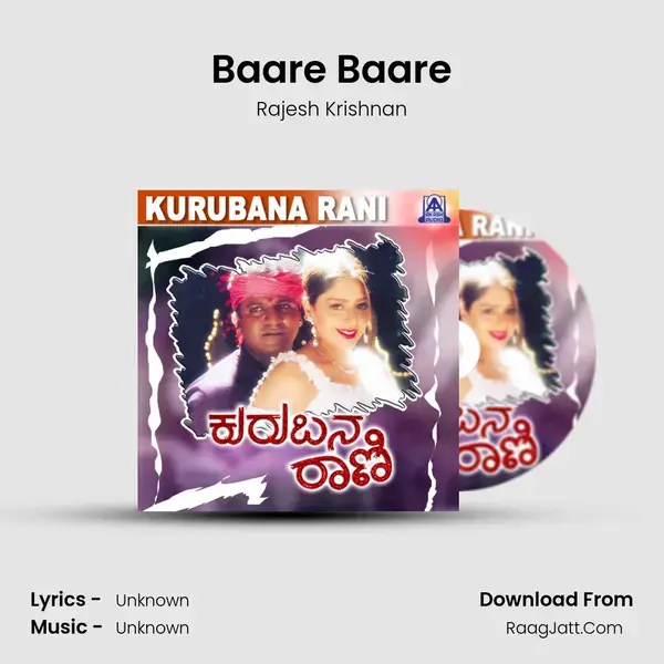 Baare Baare Song mp3 | Rajesh Krishnan