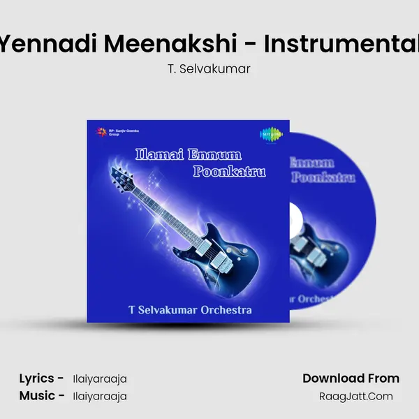 Yennadi Meenakshi - Instrumental Song mp3 | T. Selvakumar