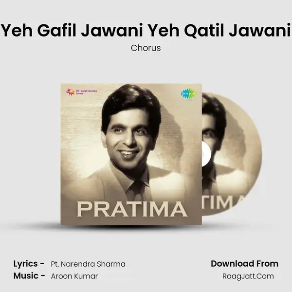 Yeh Gafil Jawani Yeh Qatil Jawani mp3 song