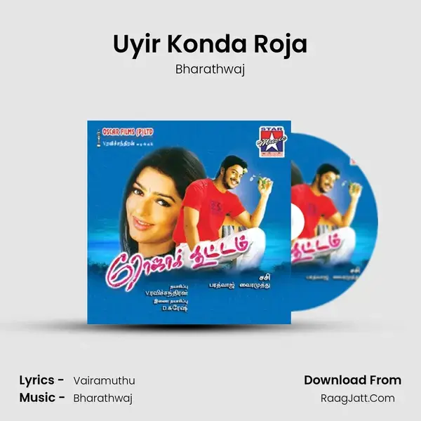 Uyir Konda Roja Song mp3 | Bharathwaj