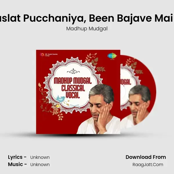 Madhup Mudgal (hindustani Classical Vocal) - Madhup Mudgal