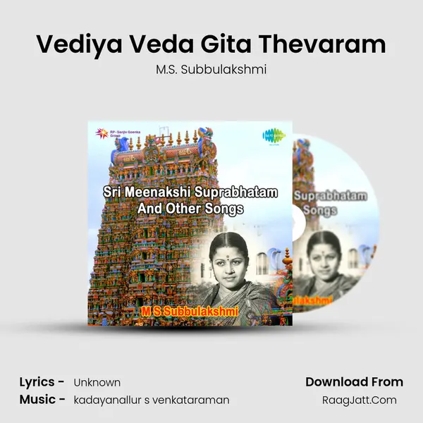 Vediya Veda Gita Thevaram Song mp3 | M.S. Subbulakshmi