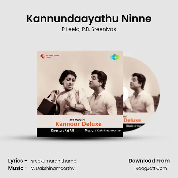 Kannundaayathu Ninne Song mp3 | P Leela