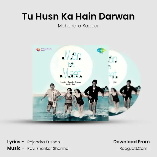 Tu Husn Ka Hain Darwan Song mp3 | Mahendra Kapoor