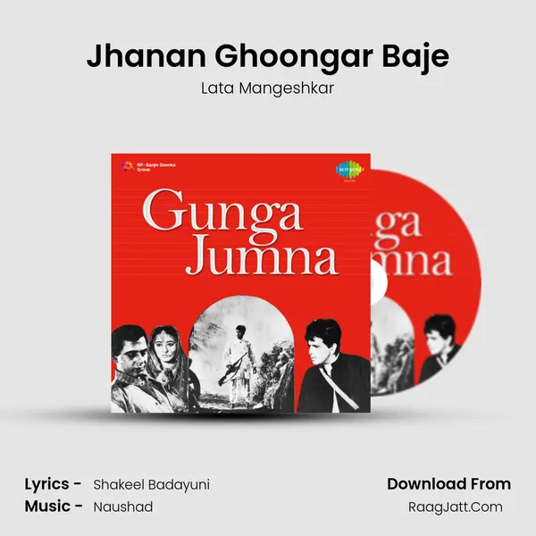 Jhanan Ghoongar Baje Song mp3 | Lata Mangeshkar