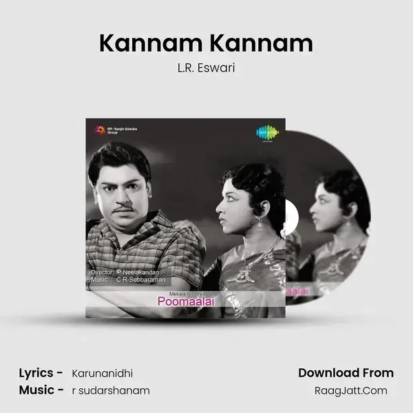 Kannam Kannam Song mp3 | L.R. Eswari