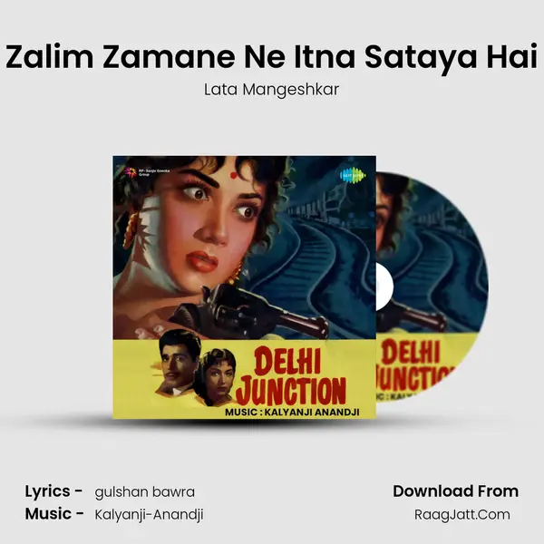 Zalim Zamane Ne Itna Sataya Hai Song mp3 | Lata Mangeshkar