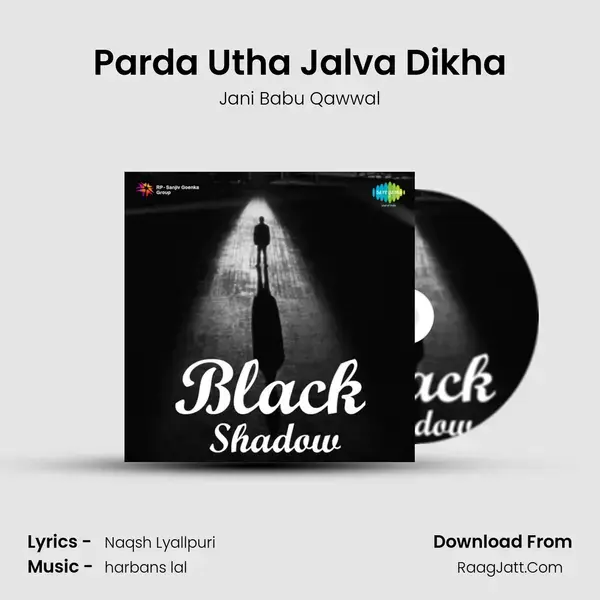 Parda Utha Jalva Dikha Song mp3 | Jani Babu Qawwal