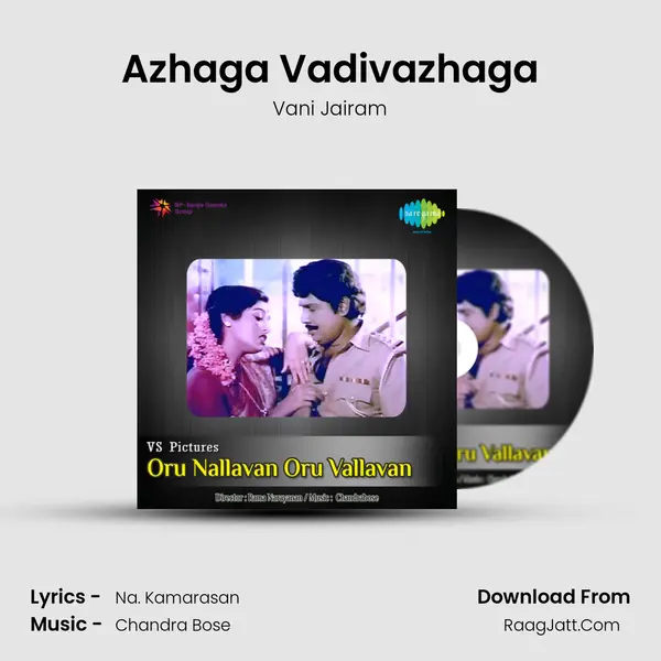 Azhaga Vadivazhaga Song mp3 | Vani Jairam