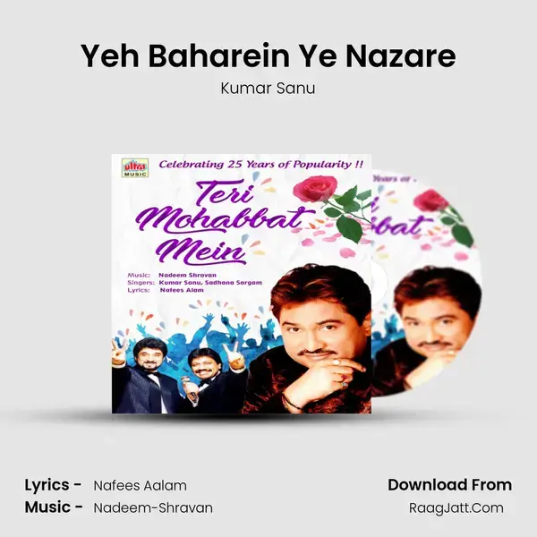 Yeh Baharein Ye Nazare Song mp3 | Kumar Sanu