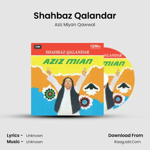 Shahbaz Qalandar - Aziz Miyan Qawwal