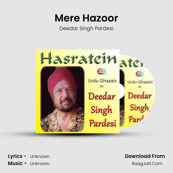 Mere Hazoor Song mp3 | Deedar Singh Pardesi