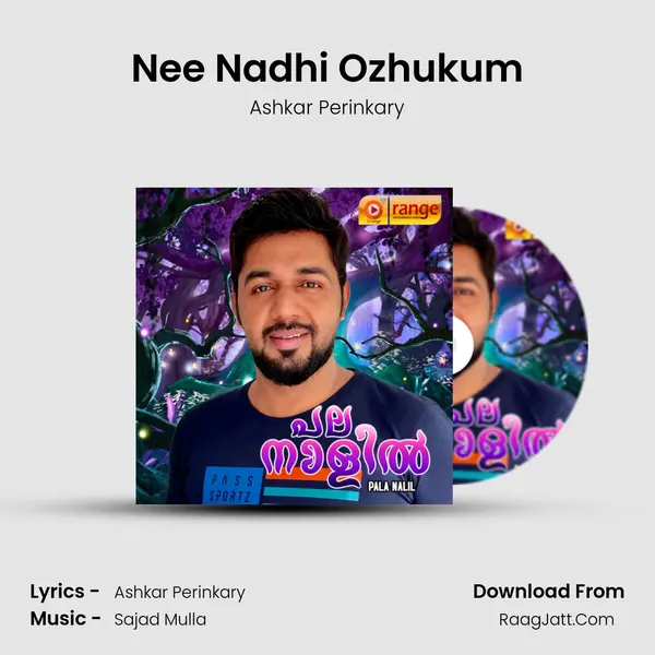 Nee Nadhi Ozhukum Song mp3 | Ashkar Perinkary