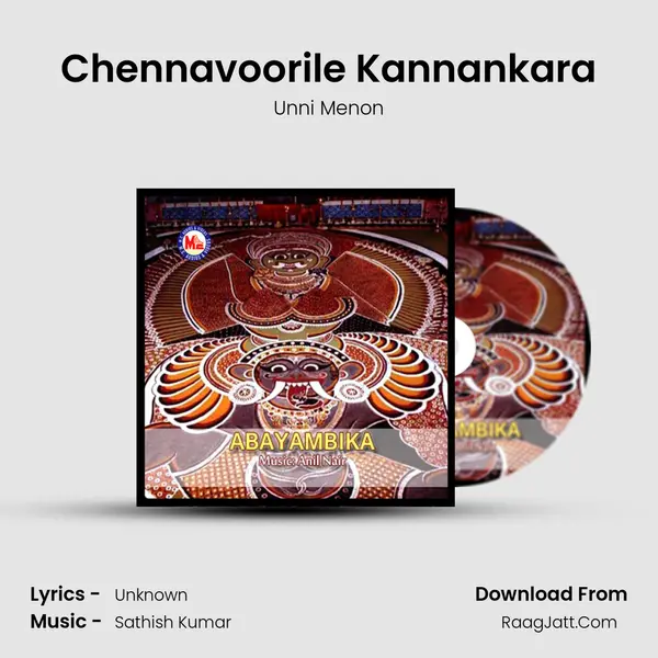 Chennavoorile Kannankara Song mp3 | Unni Menon