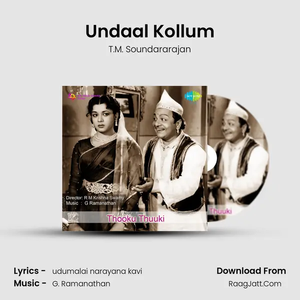 Undaal Kollum Song mp3 | T.M. Soundararajan