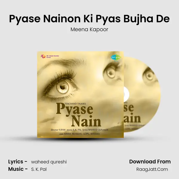 Pyase Nainon Ki Pyas Bujha De mp3 song