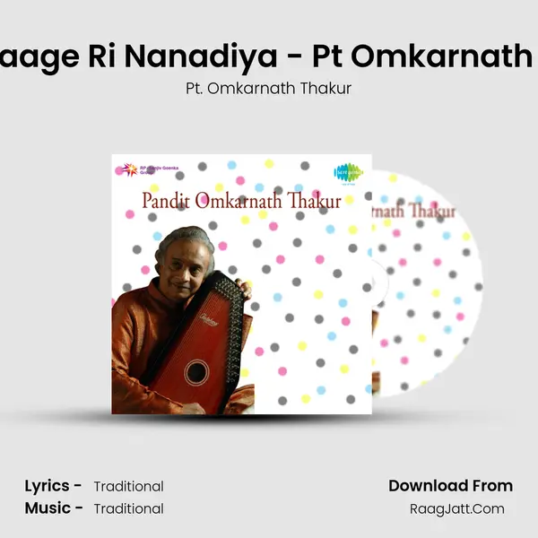 Bolan Laage Ri Nanadiya - Pt Omkarnath Thakur mp3 song