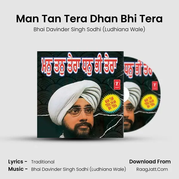 Man Tan Tera Dhan Bhi Tera Song mp3 | Bhai Davinder Singh Sodhi (Ludhiana Wale)