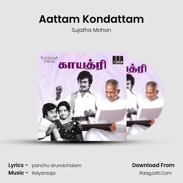 Aattam Kondattam Song mp3 | Sujatha Mohan