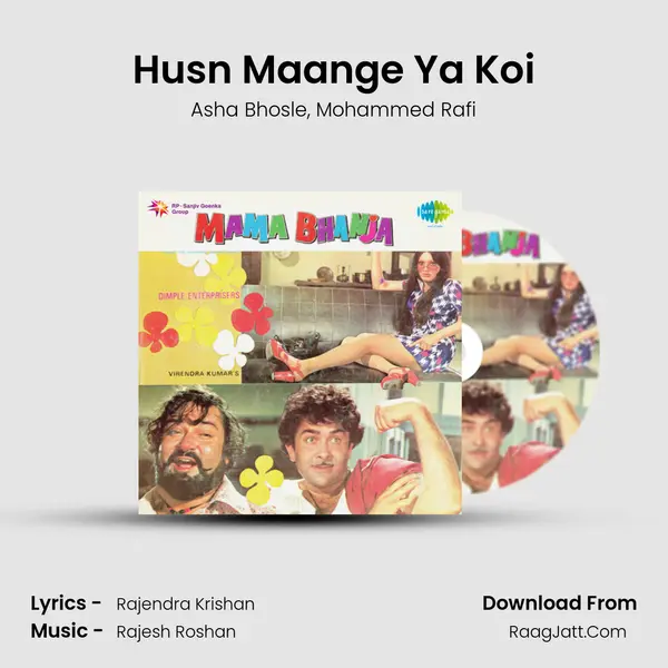 Husn Maange Ya Koi Song mp3 | Asha Bhosle