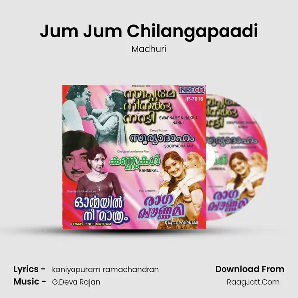 Jum Jum Chilangapaadi Song mp3 | Madhuri