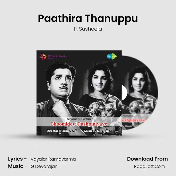 Paathira Thanuppu Song mp3 | P. Susheela