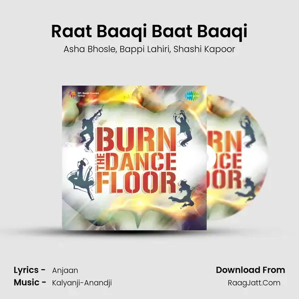 Raat Baaqi Baat Baaqi mp3 song