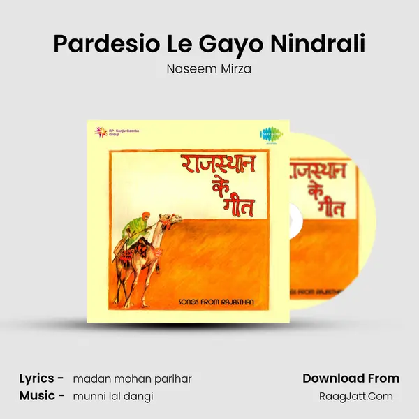 Pardesio Le Gayo Nindrali mp3 song