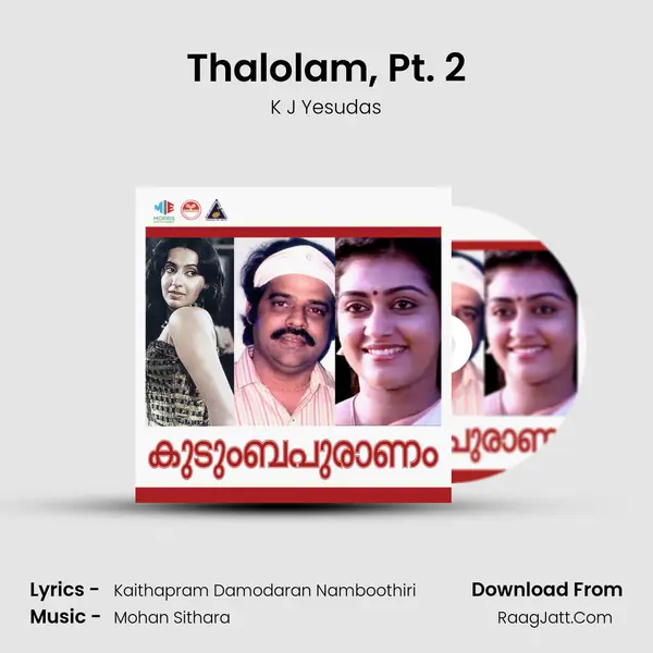 Thalolam, Pt. 2 Song mp3 | K J Yesudas