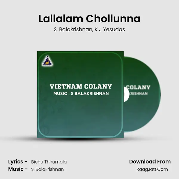 Lallalam Chollunna Song mp3 | S. Balakrishnan