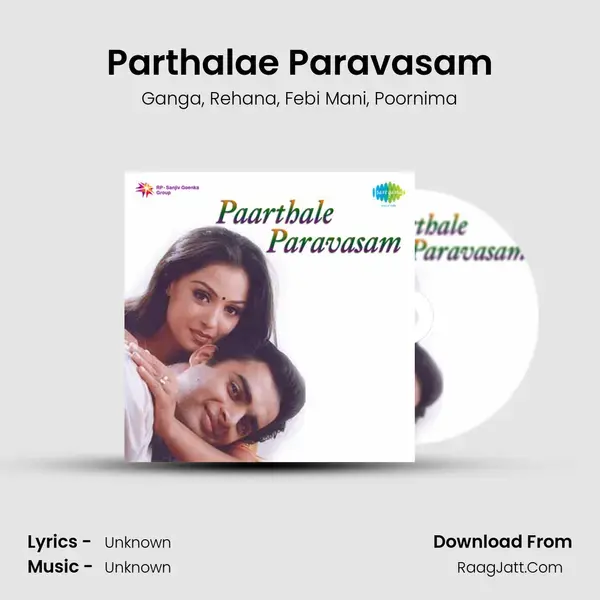 Parthalae Paravasam Song mp3 | Ganga