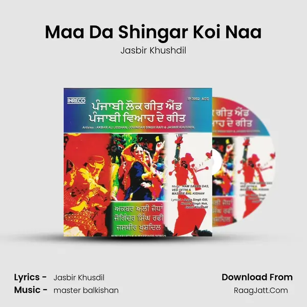 Maa Da Shingar Koi Naa Song mp3 | Jasbir Khushdil