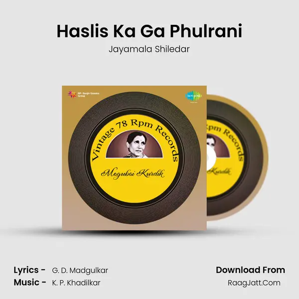 Haslis Ka Ga Phulrani mp3 song