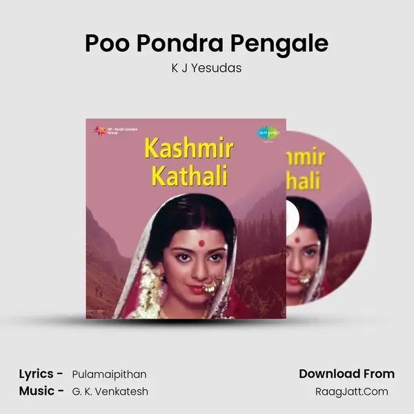 Poo Pondra Pengale Song mp3 | K J Yesudas