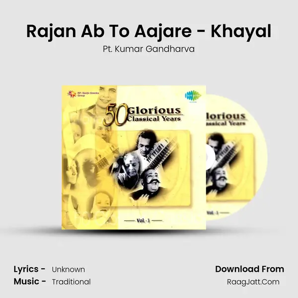 Rajan Ab To Aajare - Khayal Song mp3 | Pt. Kumar Gandharva