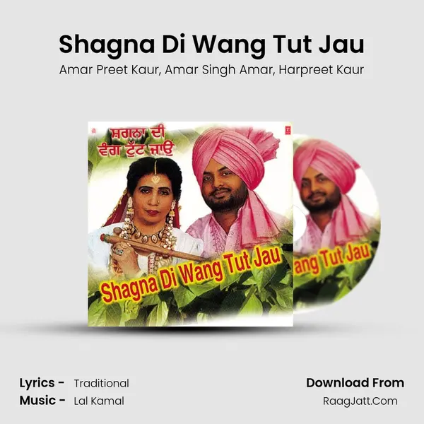 Shagna Di Wang Tut Jau mp3 song