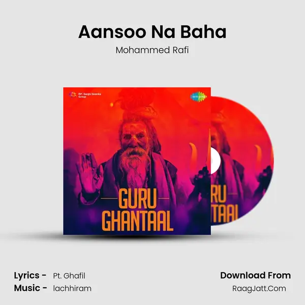 Aansoo Na Baha Song mp3 | Mohammed Rafi