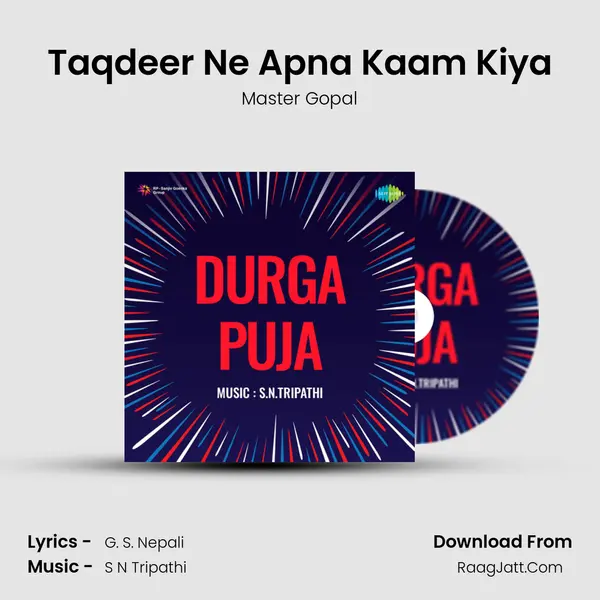 Taqdeer Ne Apna Kaam Kiya mp3 song